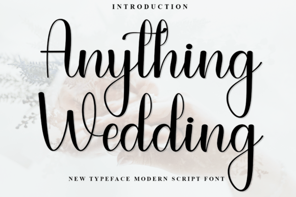 Anything Wedding Font Review for Elegant Branding