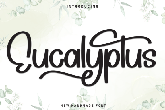 Eucalyptus: A Handmade Script Font for Editorial Design
