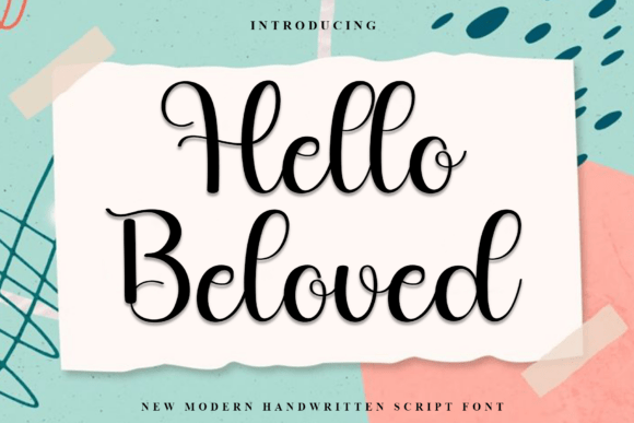 Hello Beloved: A Timeless Handwritten Font for Editors