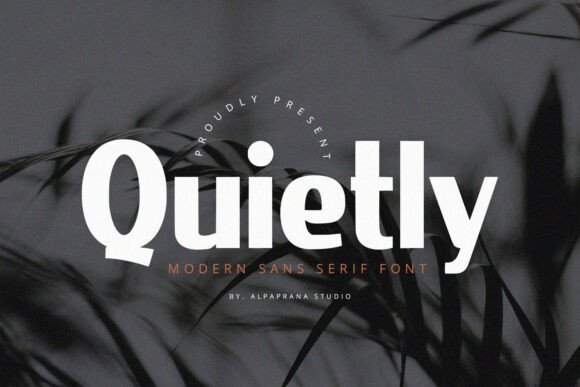 Quietly Font: Elevate Your Brand with Modern Sans Serif Elegance
