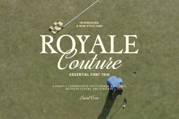 Royale Couture: Editorial Font Collection